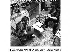 Concierto en Grado / Grau del dúo de jazz Calle Monk