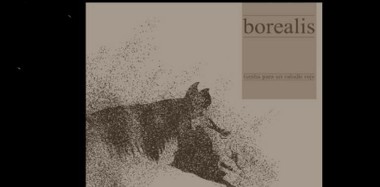 Nuevo album de borealis "tumba para un caballo cojo" 