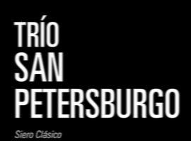 El trío San Petersburgo abre el programa Siero Clásico