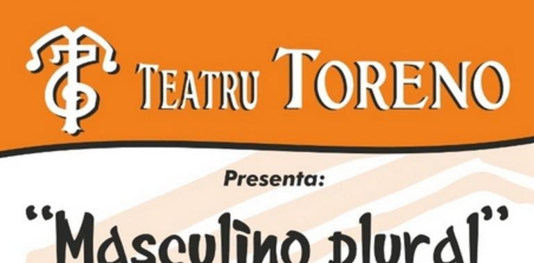 Masculino Plural abre el año artístico en el Teatro Toreno de Cangas
