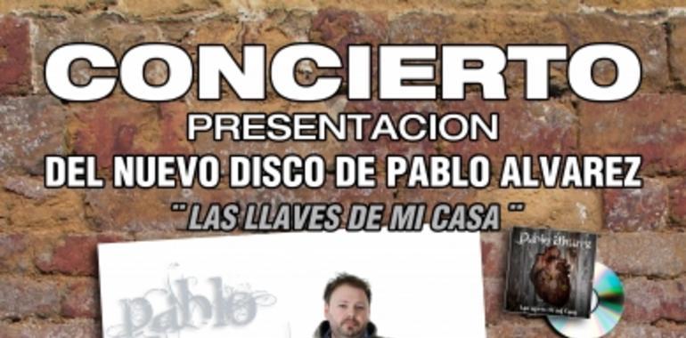 Pablo Álvarez presenta Las llaves de mi casa en concierto el día 16 en El Entrego