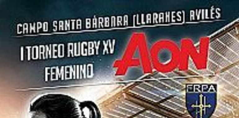 Avilés celebra el I Torneo Femenino de Rugby XV · AON