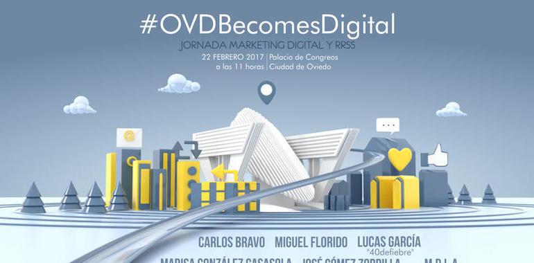 #OVDBecomesDigital reunirá en Oviedo a profesionales del Marketing Digital y de las redes sociales