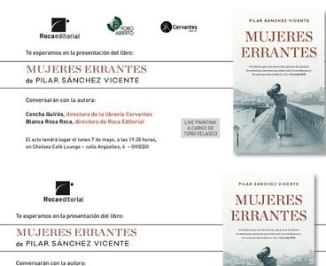 Mujeres errantes de Pilar Sánchez Vicente, el 7 mayo en Oviedo