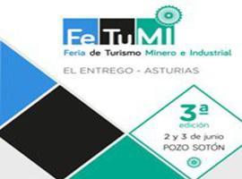 Feria de Turismo Minero (FETUMI)  2 y 3 de junio en el Sotón