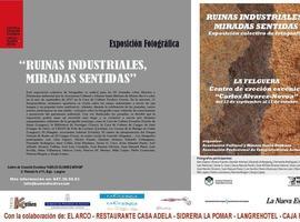  Ruinas industriales, miradas sentidas en el Centro Carlos Álvarez-Novoa