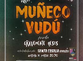 muñeco vudú, próximo concierto en Santacecilia, Avilés