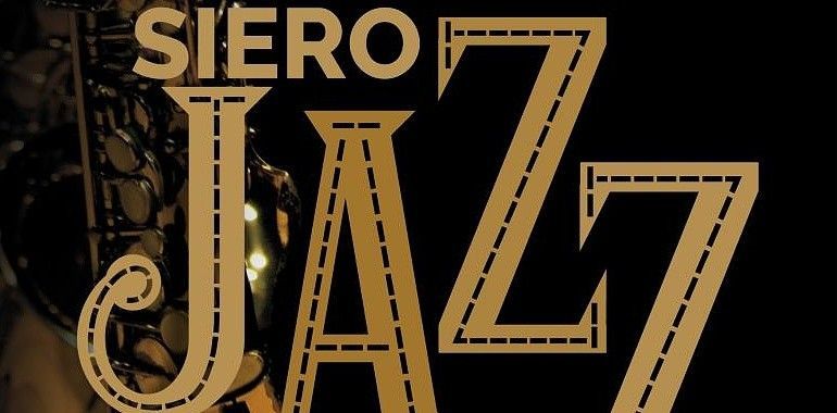 Conciertos Siero Jazz 2019 desde el 30 de julio al 2 de agosto