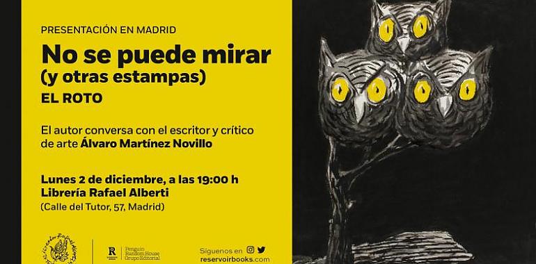 El Roto presenta No se puede mirar en Madrid