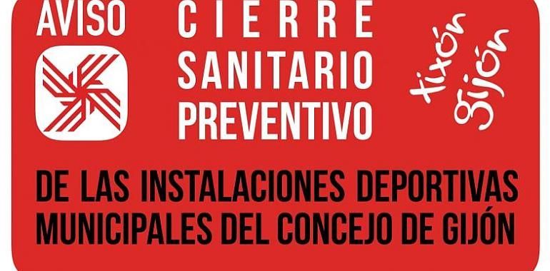 Cierre sanitario preventivo de las instalaciones deportivas municipales de Gijón