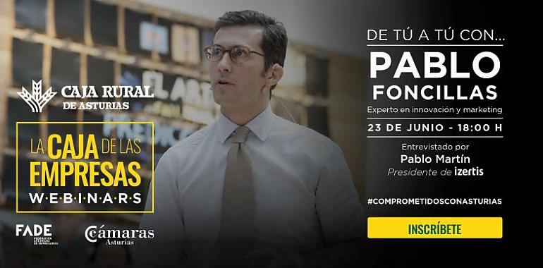 Pablo Foncillas abre los webinars de tú a tú de Caja Rural de Asturias