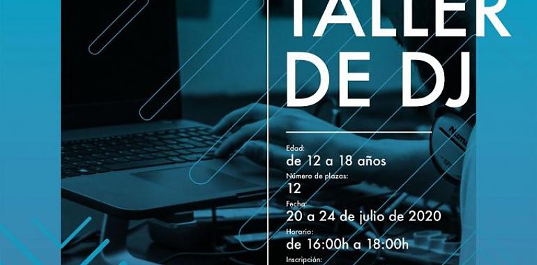 Mieres organiza en julio un Taller de DJ’s para jóvenes 