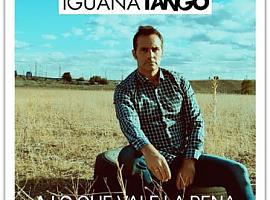 IGUANA TANGO presenta "A lo que vale la pena", adelanto de su nuevo disco