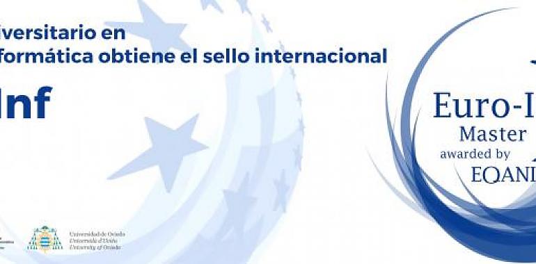 El Máster Universitario en Ingeniería Informática de Gijón obtiene el EURO-INF