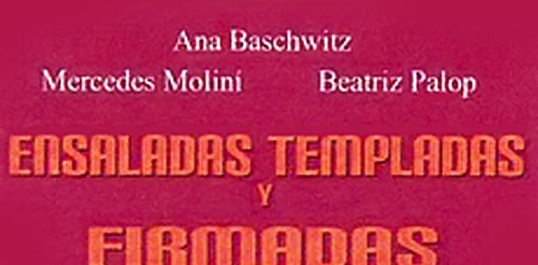 “‘Ensaladas templadas y firmadas” para el apetito de leer