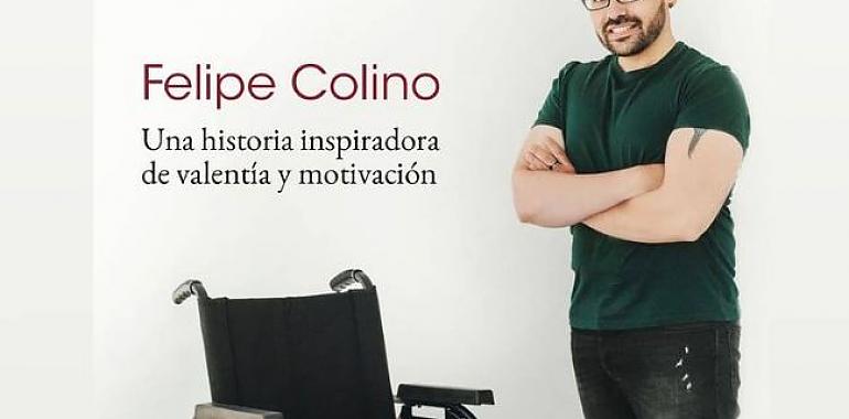 Felipe Colino: “Mi libro no habla de enfermedad, sino de superar los retos de la vida”