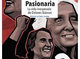 Presentación del libro "Pasionaria. La vida inesperada de Dolores Ibárruri"