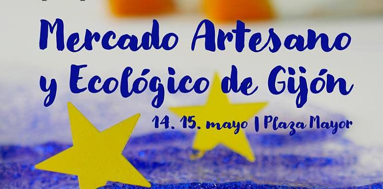 Este fin de semana vuelve el Mercado Artesano y Ecológico de Gijón que se suma al Día de Europa