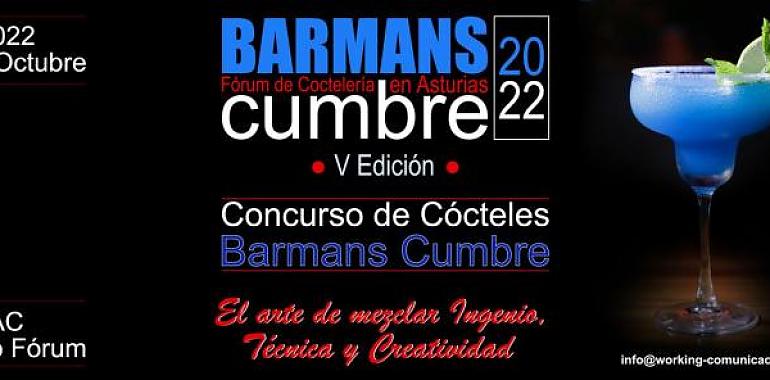 El martes 18 de octubre 2022 tendrá lugar en Oviedo la V Edición de Barmans Cumbre – Fórum de Coctelería en Asturias