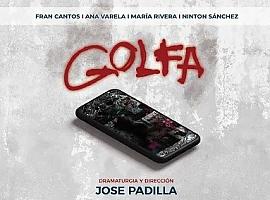 EscenAvilés cierra  2022 con "Golfa"