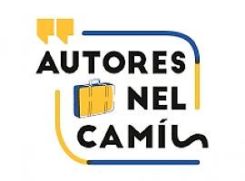 "Autores nel Camín" promueve este año más de 60 encuentros con creadores asturianos en 27 concejos
