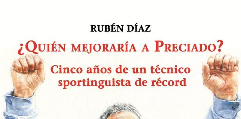 "¿Quién mejoraría a Preciado", nuevo libro sobre el técnico rojiblanco