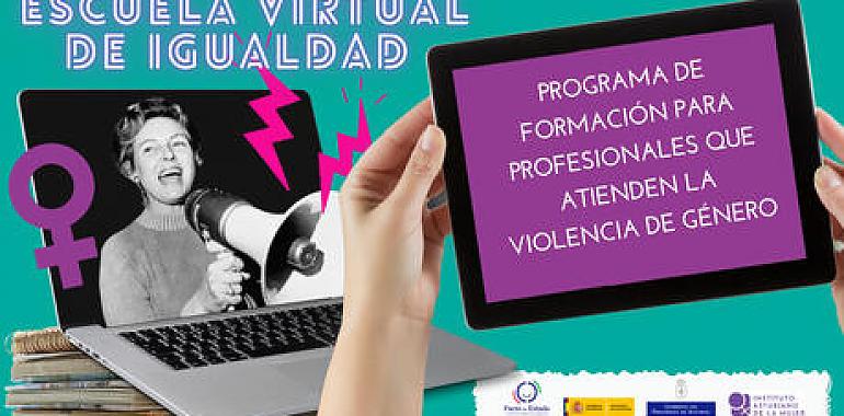 Nueva edición de la Escuela Virtual de Igualdad para profesionales relacionados con la violencia de género