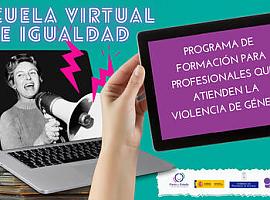 Nueva edición de la Escuela Virtual de Igualdad para profesionales relacionados con la violencia de género