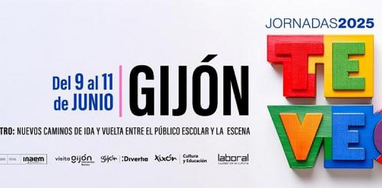 Gijón acoge las XVIII Jornadas TE VEO, el mayor encuentro nacional sobre artes escénicas para escolares