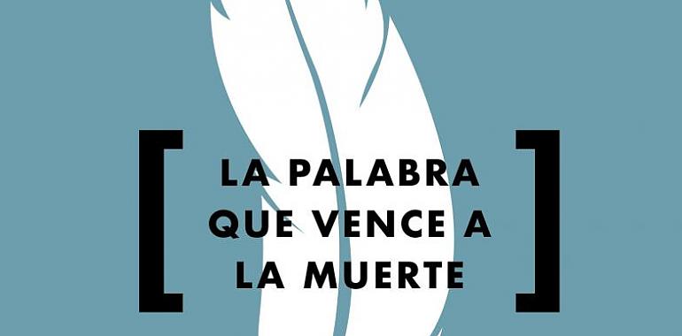 La palabra que vence a la muerte, de Rob Riemen