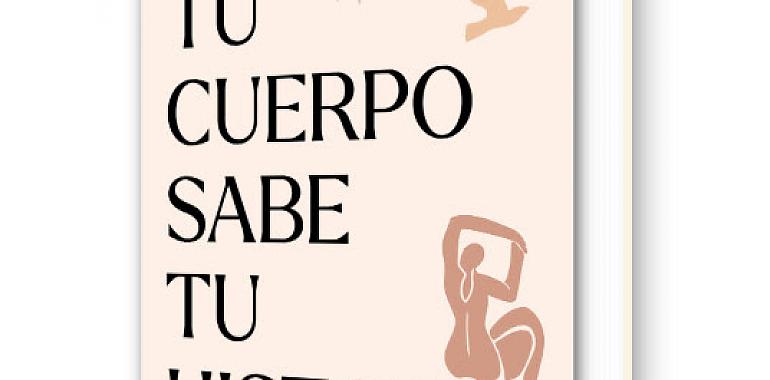 Tu cuerpo sabe tu historia
