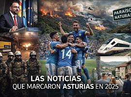 Las noticias que marcaron Asturias en 2025  Un año contado a titulares, con contexto y memoria