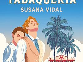 “El lector de la tabaquería”, de Susana Vidal, una preciosa historia en Cuba a principios del siglo XX