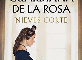 Nieves Corte publica La guardiana de la rosa