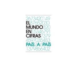 El ICEX publica la última edición de “El mundo en cifras, país a país”