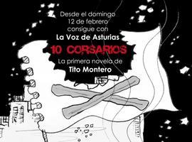 Lanzamiento de la novela \"10 Corsarios\", del asturiano Tito Montero