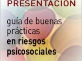 Presentación de la Guía de Buenas Prácticas en Riesgos Psicosociales