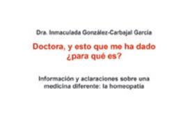 Presentación del libro \Doctora, y esto que me ha dado, ¿para qué es\