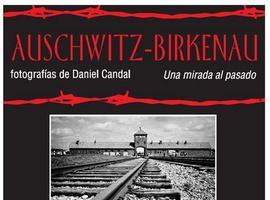 AUSCHWITZ-BIRKENAU, una mirada al pasado en el Auditorio Príncipe Felipe