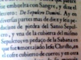 El trozo del manto de Cristo está registrado ya en 1613 por el Padre Carvallo