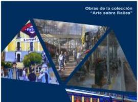 Exposición “¡Viajeros al tren…!”