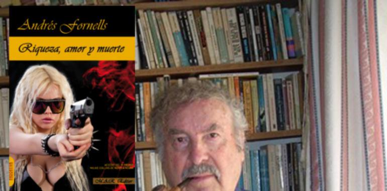 Andrés Fornells disecciona su última novela, de Riqueza, amor y muerte
