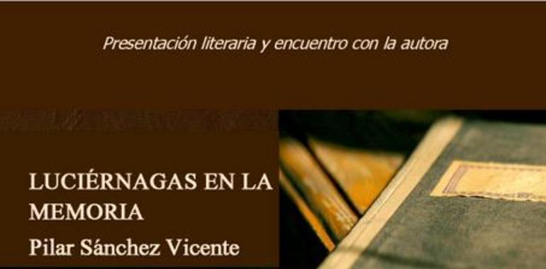 Pilar Sánchez Vicente presenta Luciérnagas en Colunga