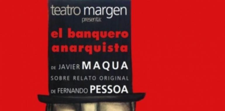 El banquero anarquista se pone en El Entrego