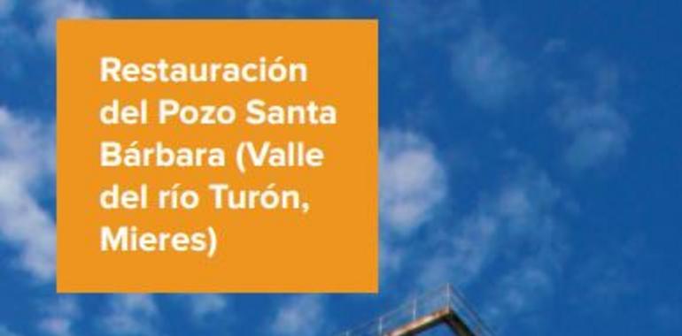 Pozu Santa Bárbara cambia mineros por turistas