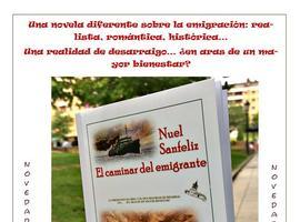El caminar del emigrante, una buena novela de Guadimiro Rancaño