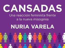 Cansadas. Una reacción feminista frente a la nueva misoginia 