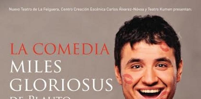 Teatro Kumen estrena en La Felguera Miles Gloriosus