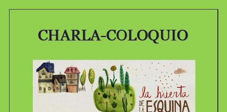 El proyecto La Huerta de la Esquina se presenta en Colunga