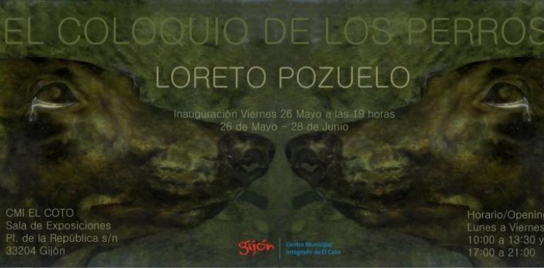 El Coloquio de los Perros: obras de Loreto Pozuelo en la Sala CMI El Coto de Gijón